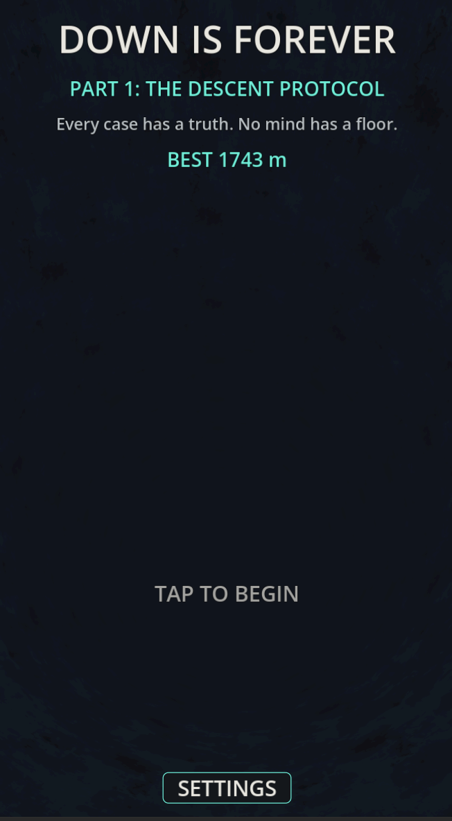 Title screen: Down Is Forever: Part 1: The Descent Protocol